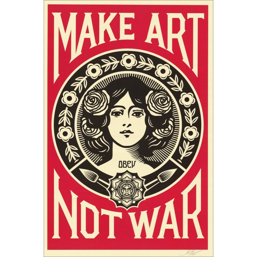 Shepard Fairey Obey Siebdruck – Make Art Not War signiertes Poster