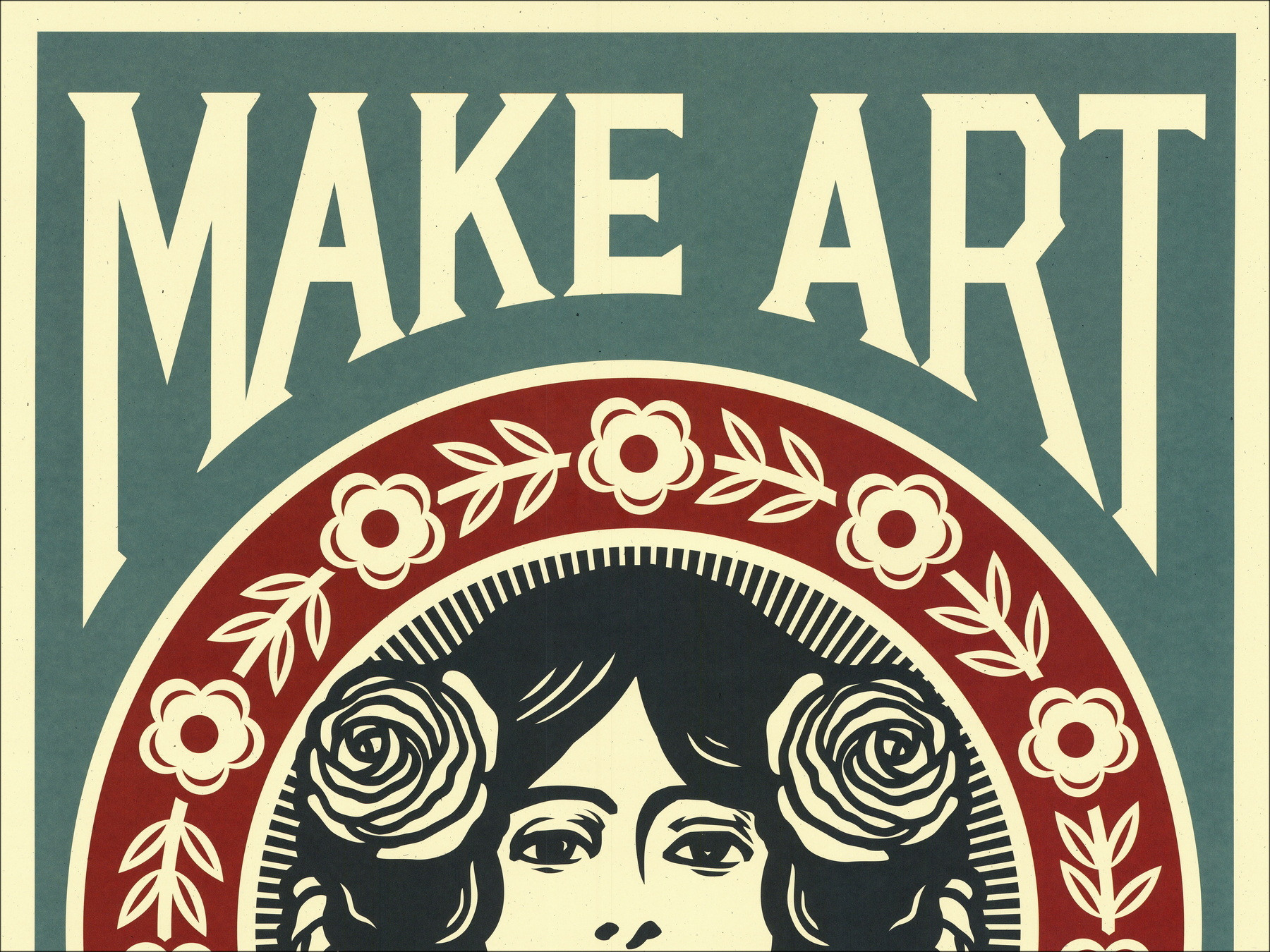 Shepard Fairey Make Art Not War Blue, signed screen print