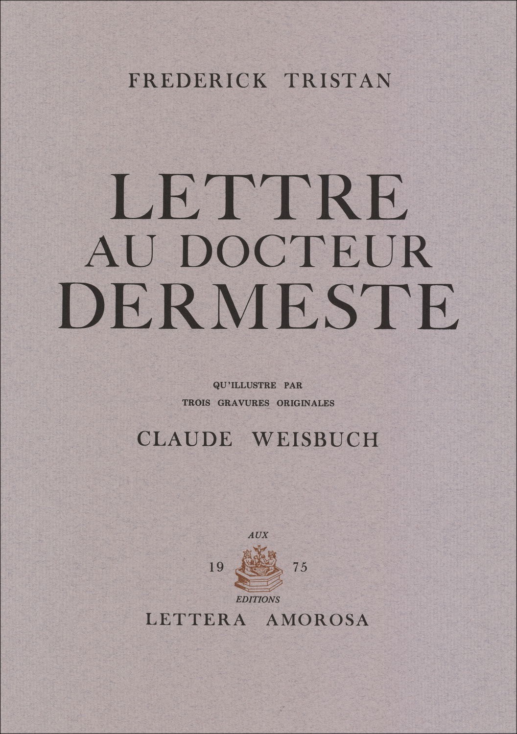 Compra grabaciones originales Claude Weisbuch carta al Dr. Dermeste 1975