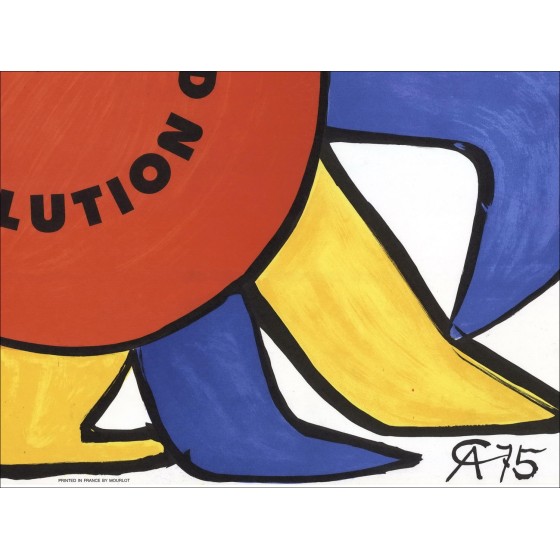 "Our Unfinished Revolution" by Alexander Calder 1976 - Original Lithograph