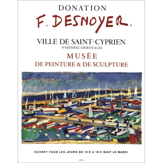 François DESNOYER - Litografía "Exposición ville de St Cyprien" 68x53cm - 1980
